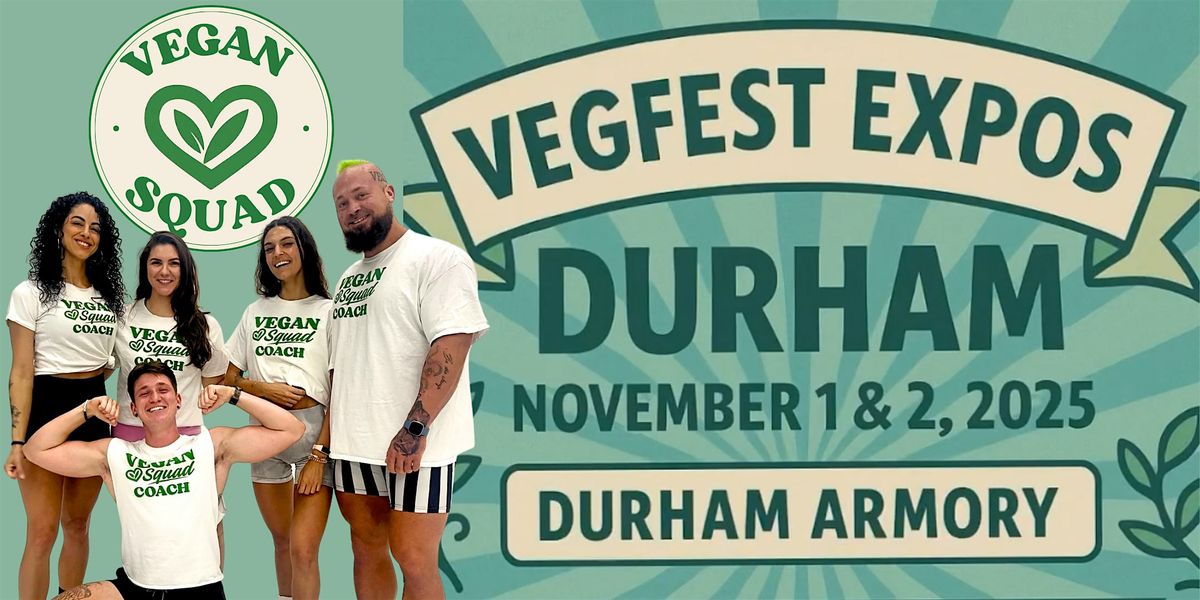 Triangle Vegfest Durham Armory 2025 - Presented With Vegan Squad, 1 November | Event in Durham | AllEvents