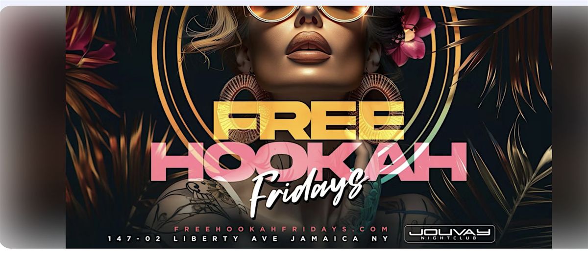 Free Hookah Fridays in Queens (Reggae Hiphop & Soca), 30 May | Event in Queens | AllEvents