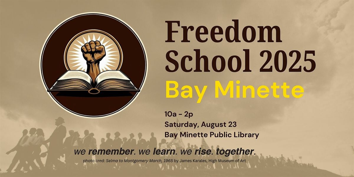 Higher Ground Society Freedom School 2025: Bay Minette (FREE), 23 August | Event in Bay Minette | AllEvents