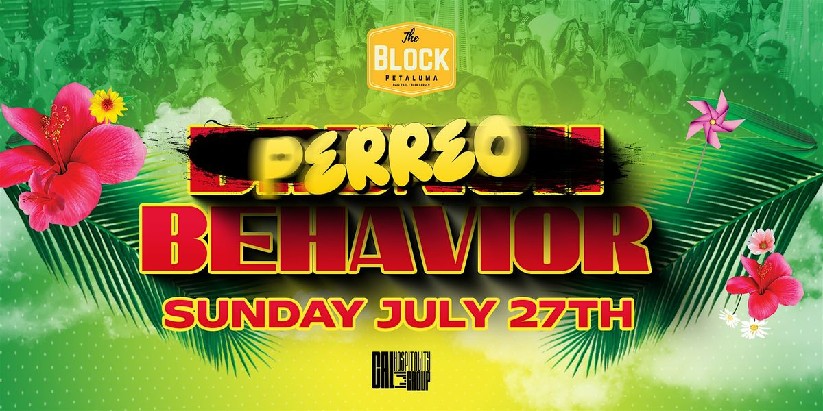 Perreo Behavior, 27 July | Event in Petaluma | AllEvents