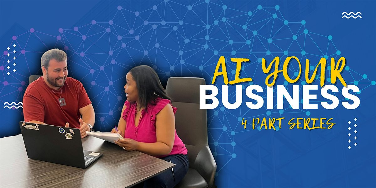 AI Your Business Series: Prompting & Creating Images with AI (Part 2), 29 July | Event in Indianapolis
