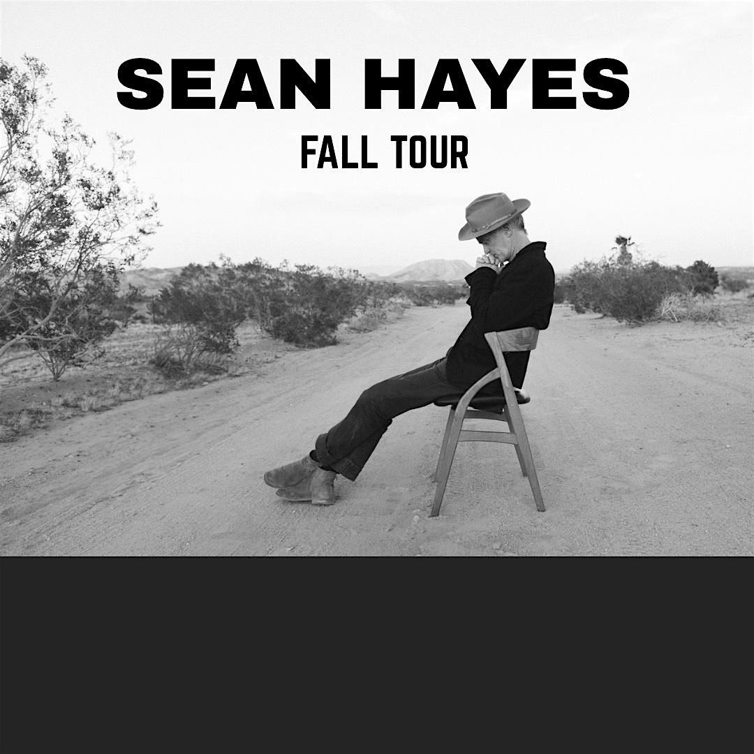 Sean Hayes:: Argus Chico:: 9/21, 21 September | Event in Chico | AllEvents