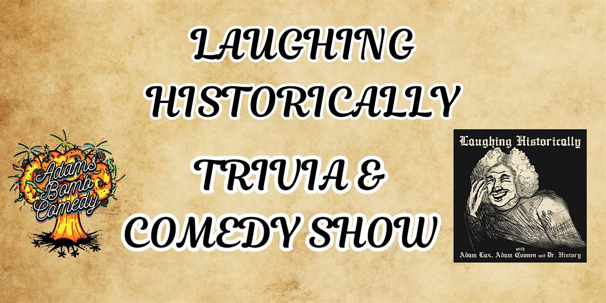 Laughing Historically Trivia & Comedy Show | Event in Arlington | AllEvents