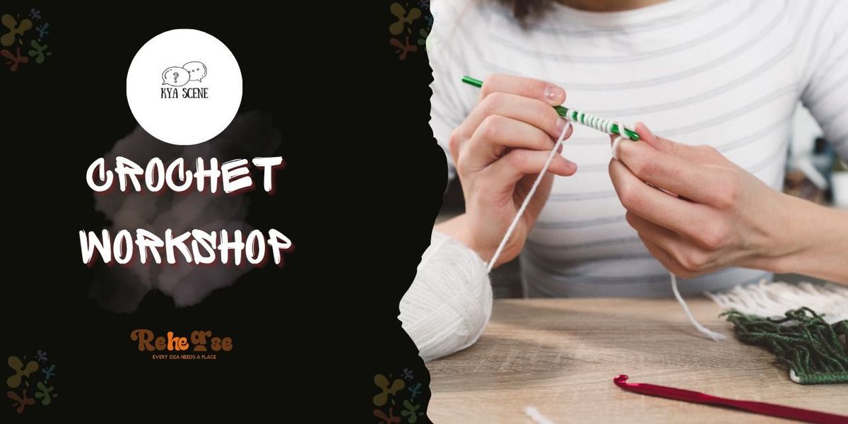 Crochet Workshop
