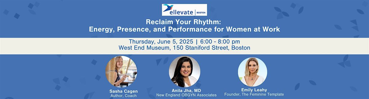 Ellevate Boston: Reclaim Your Rhythm:  Energy, Presence, and Performance | Event in Boston | AllEvents