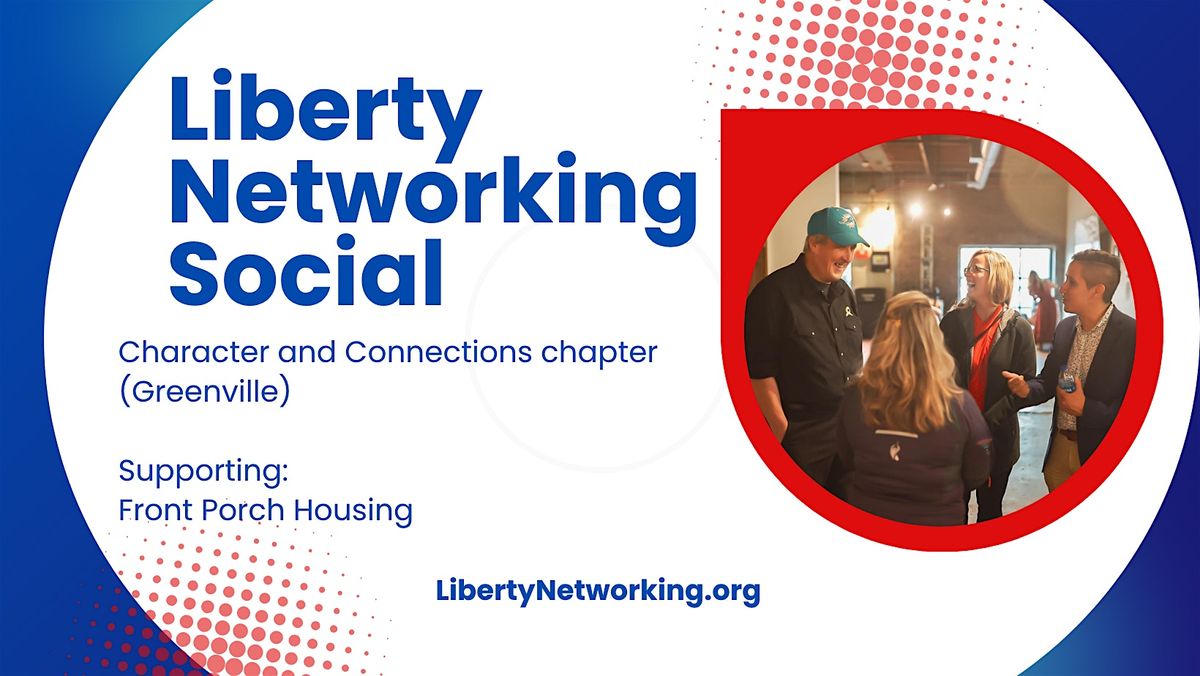 Liberty Networking Social - Upstate, SC, 9 September | Event in Greenville | AllEvents