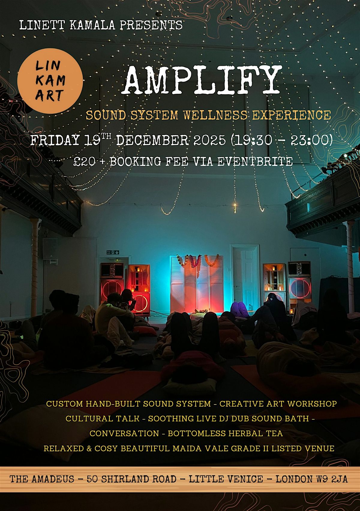 AMPLIFY - LIN KAM ART SOUND SYSTEM WELLNESS EXPERIENCE, 19 December | Event in London | AllEvents
