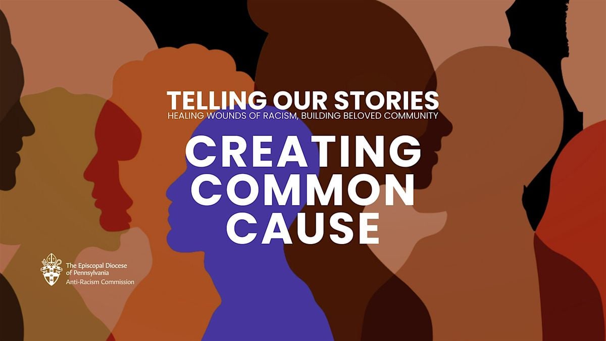 Creating Common Cause - Telling Our Stories, 17 January | Event in Newtown Square | AllEvents