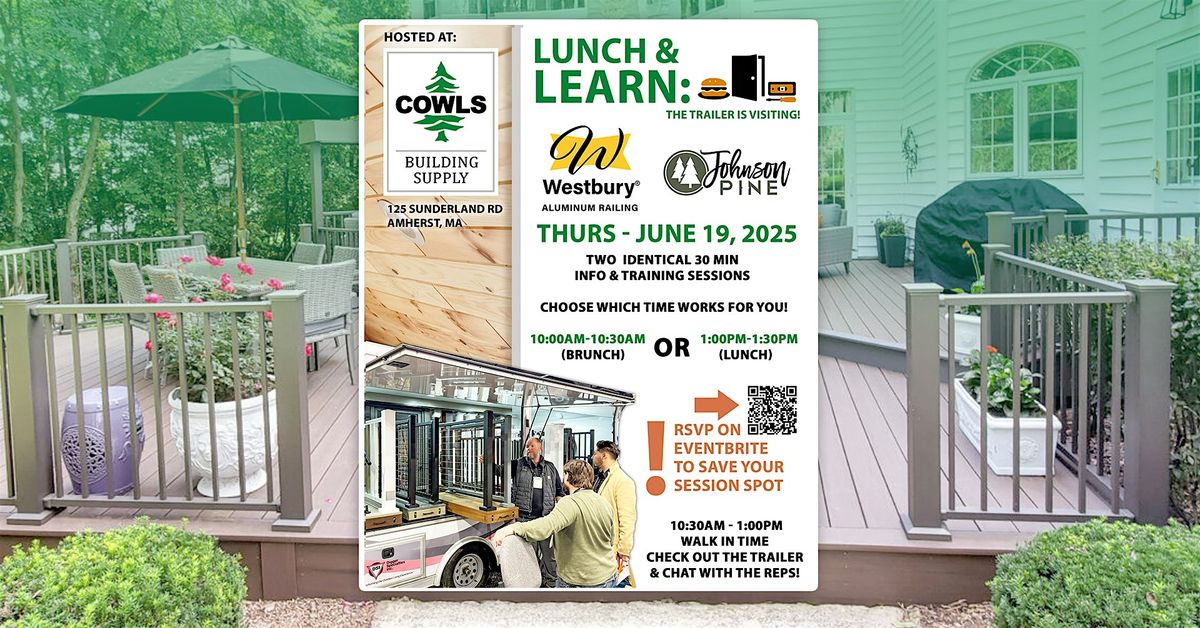 Lunch & Learn: Westbury Rail & Johnson Pine at Cowls Building Supply, 19 June | Event in Amherst | AllEvents