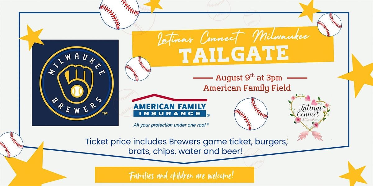 Latinas Connect Milwaukee Brewers Tailgate, 9 August | Event in Milwaukee | AllEvents