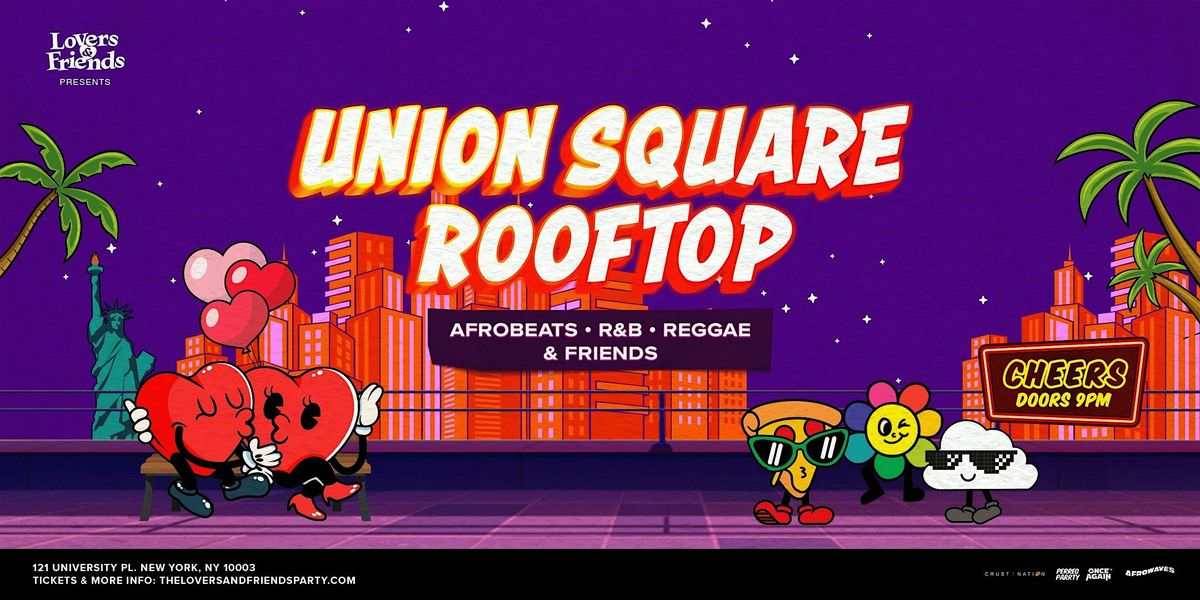 Union Square Rooftop - Afrobeats + R&B + Reggae Dance Party NYC, 9 January | Event in New York City | AllEvents