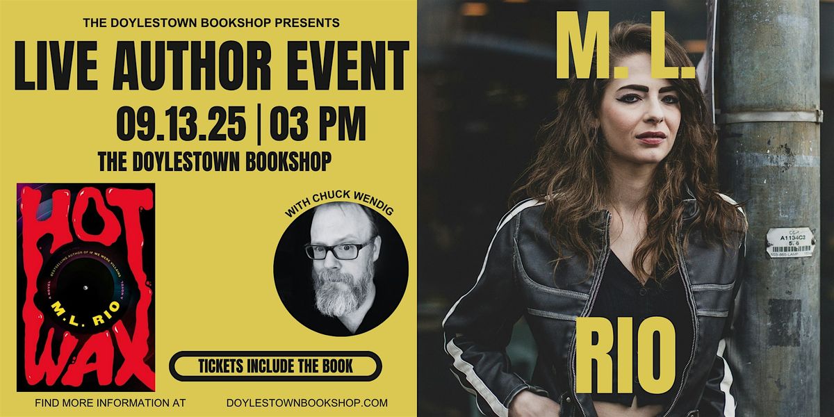 M. L. Rio // Hot Wax, 13 September | Event in Doylestown | AllEvents