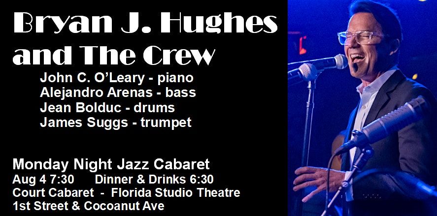 Bryan J. Hughes and The Crew - MNJC, 4 August | Event in Sarasota | AllEvents