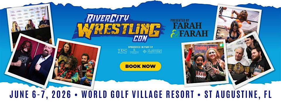 River City Wrestling Con 2026, 6 June | Event in St. Augustine | AllEvents