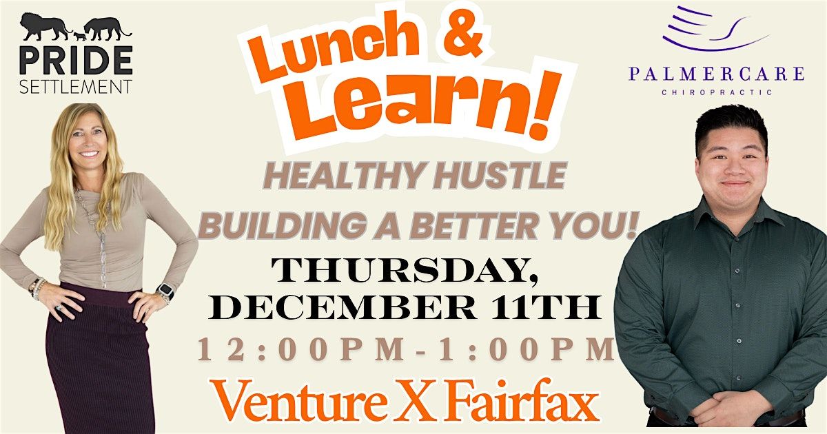 Lunch & Learn: Healthy Hustle, building a better YOU!, 11 December | Event in Fairfax | AllEvents