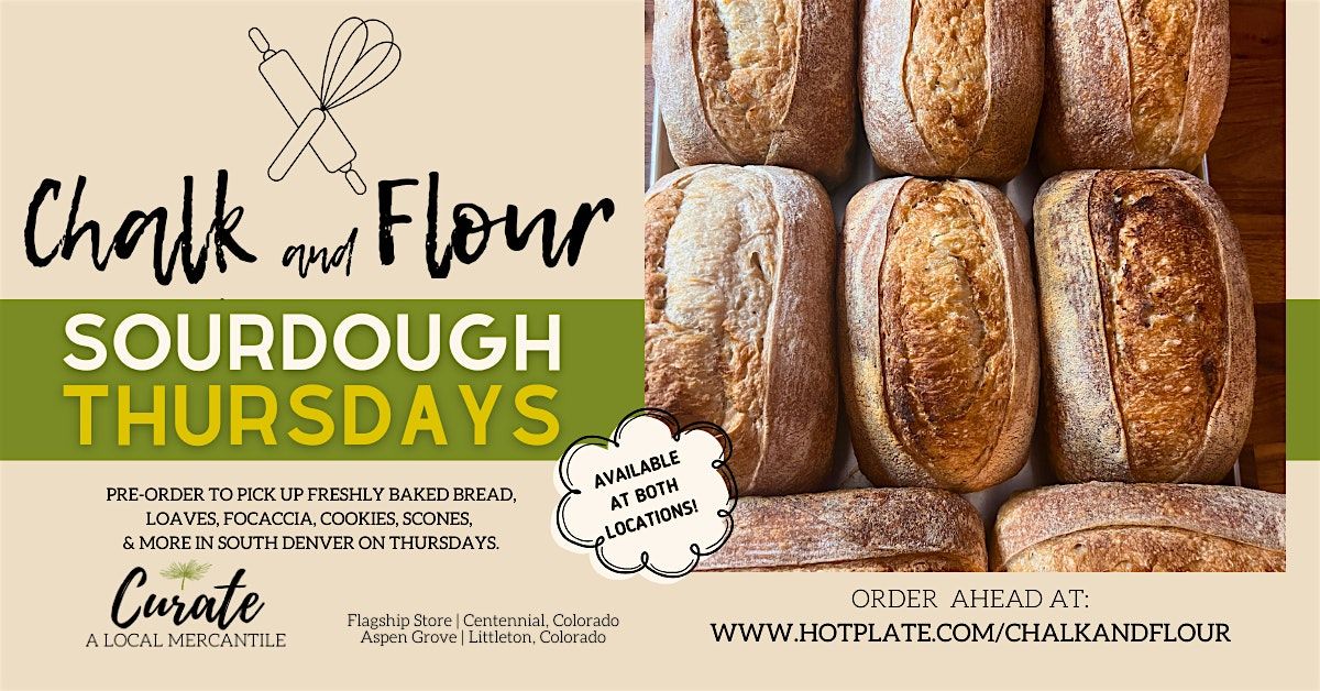 Sourdough Thursday's with Chalk & Flour | Event in Centennial | AllEvents