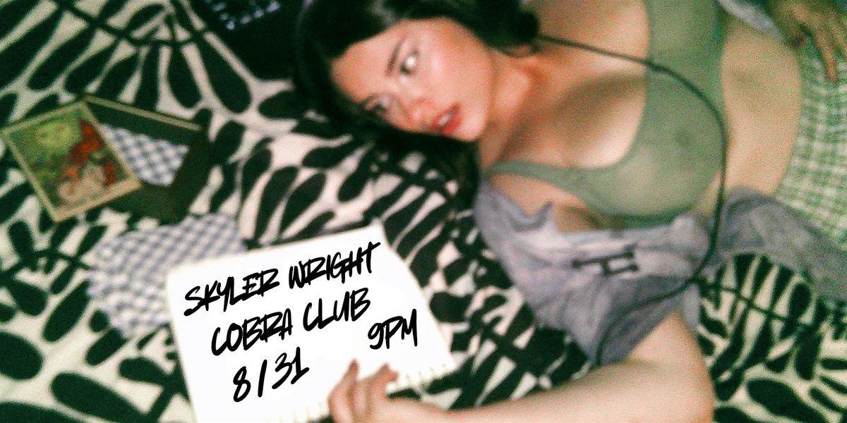 SKYLER WRIGHT: LIVE! IN BROOKLYN, 31 August | Event in Brooklyn | AllEvents