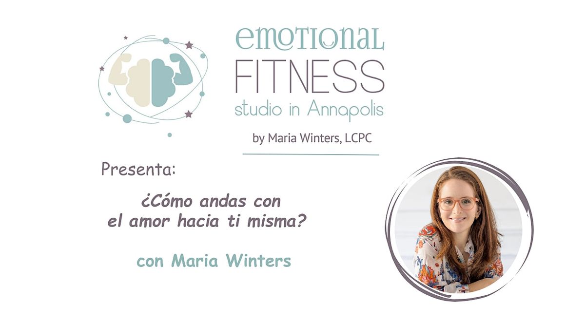 ¿Cómo andas con el amor hacia ti misma?, 11 December | Event in Annapolis | AllEvents