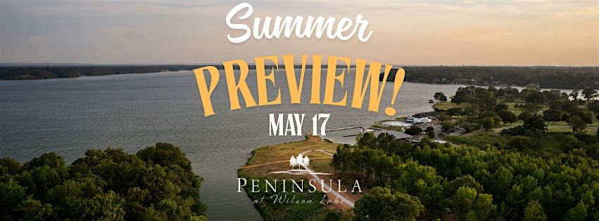 Peninsula at Wilson Lake Summer Preview | Event in Killen | AllEvents