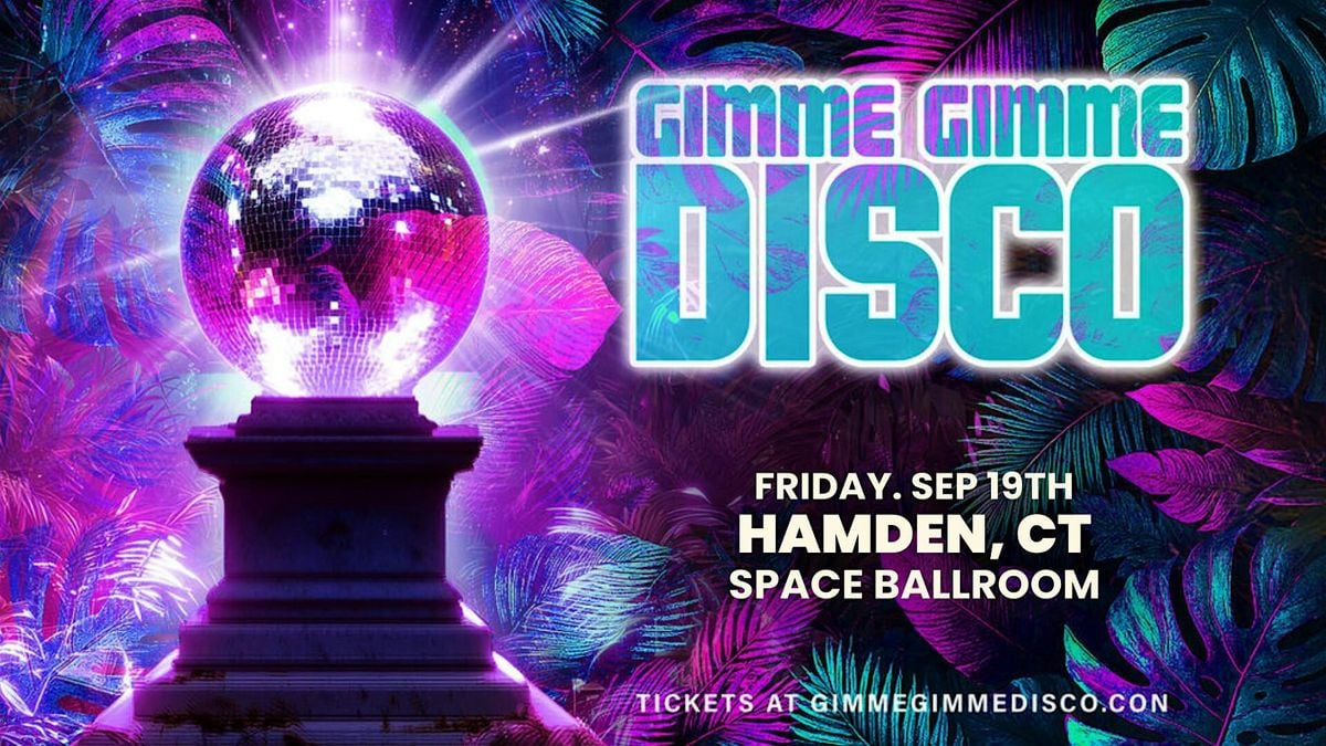 Gimme Gimme Disco, 19 September | Event in Hamden | AllEvents