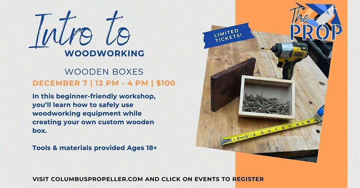 Intro to Woodworking: Wooden Boxes, 7 December | Event in Columbus | AllEvents