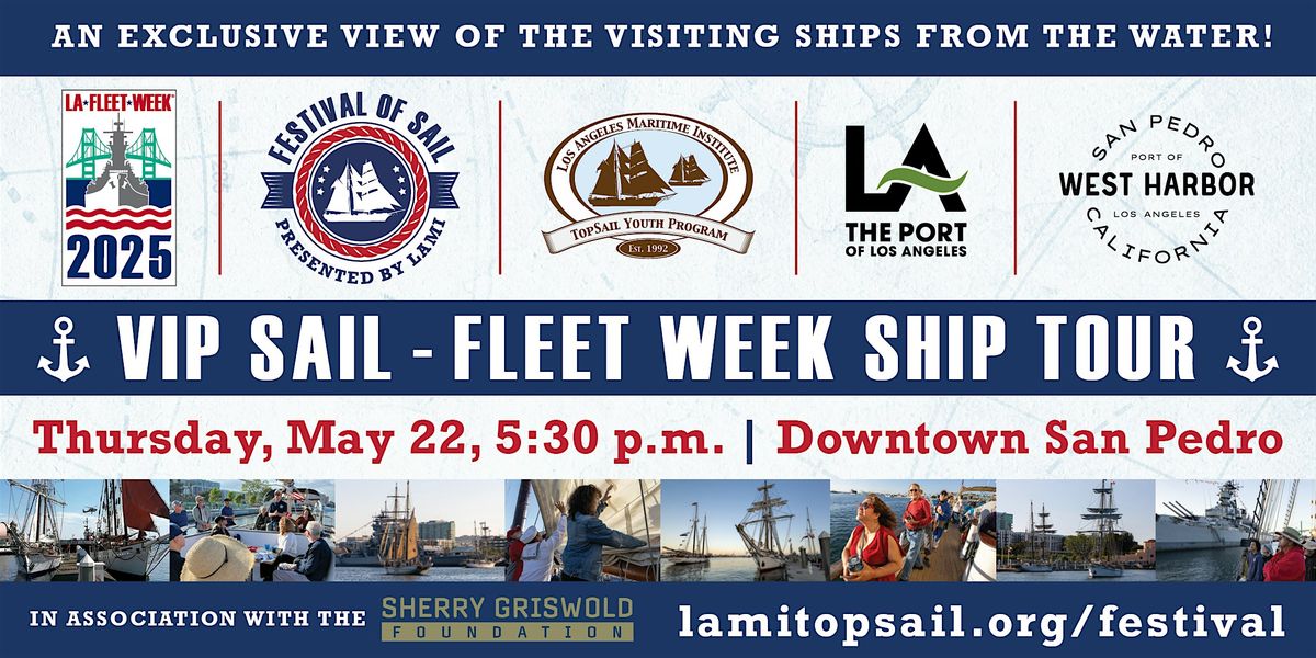 VIP Sail - Fleet Week Ship Tour, 22 May | Event in San Pedro | AllEvents