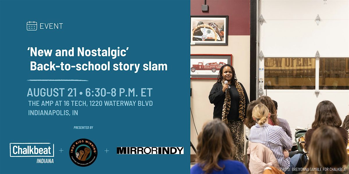 ‘New and Nostalgic’  Back-to-school story slam, 21 August | Event in Indianapolis | AllEvents