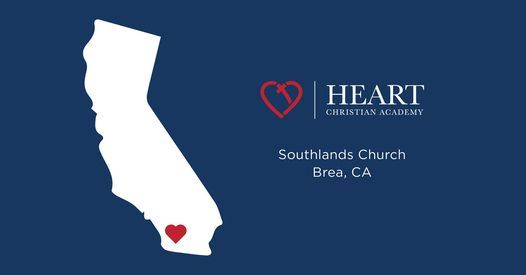 Brea Heart Christian Academy Information Meeting Southlands Church Brea Heart Christian Academy Information Meeting Southlands Church