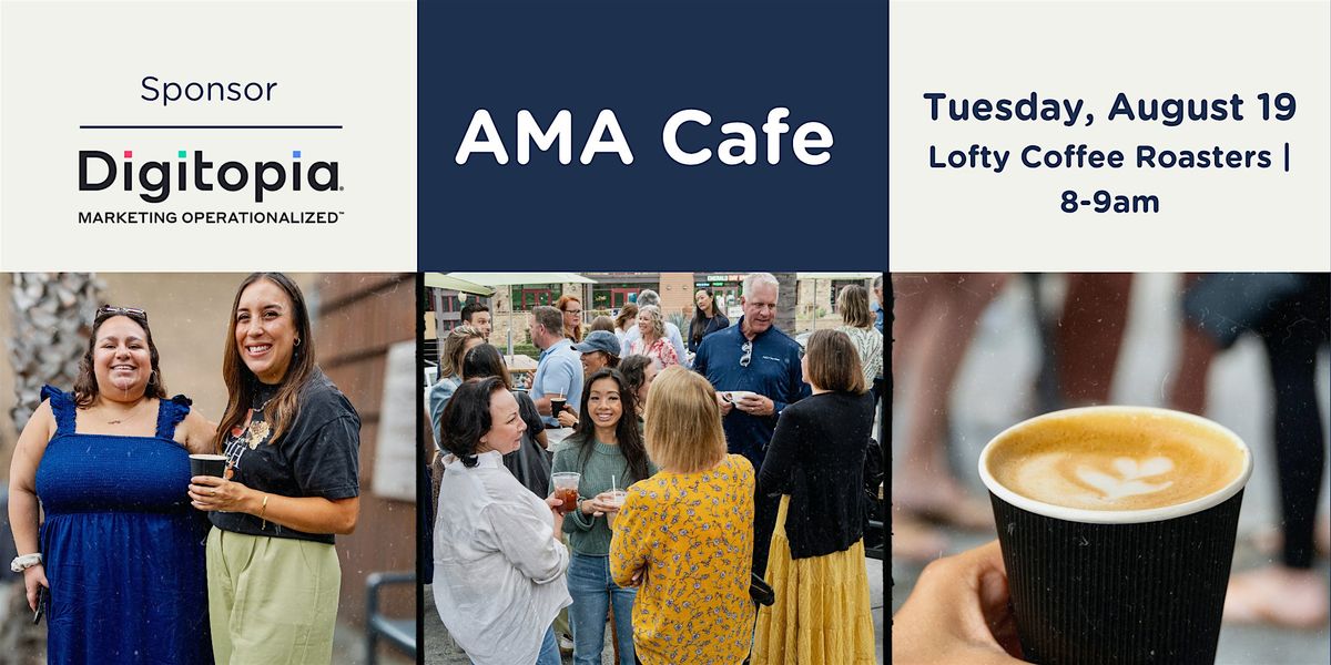 AMA Café  - Lofty Coffee Encinitas Roasting Works, 19 August | Event in Encinitas | AllEvents