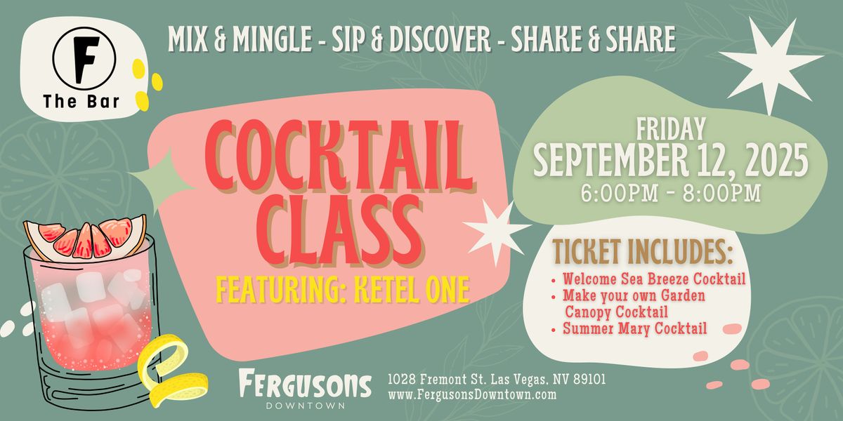 F The Bar Cocktail Class - Ketel One, 12 September | Event in Las Vegas | AllEvents