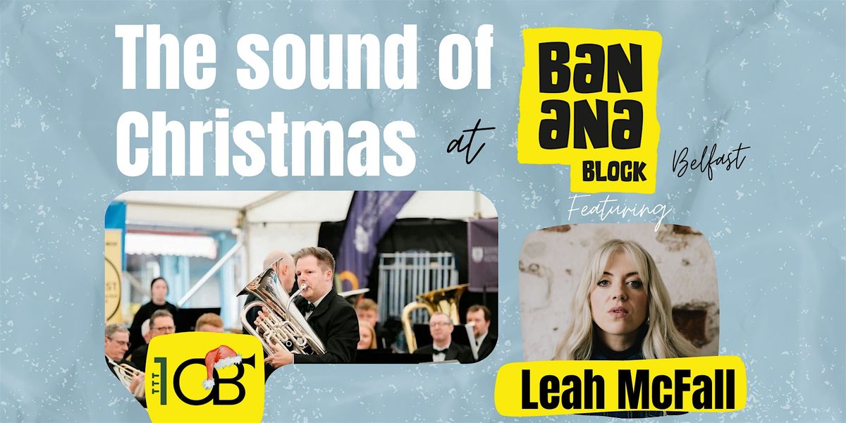 The Sound of Christmas - 1OB & Leah McFall, 11 December | Event in Belfast | AllEvents