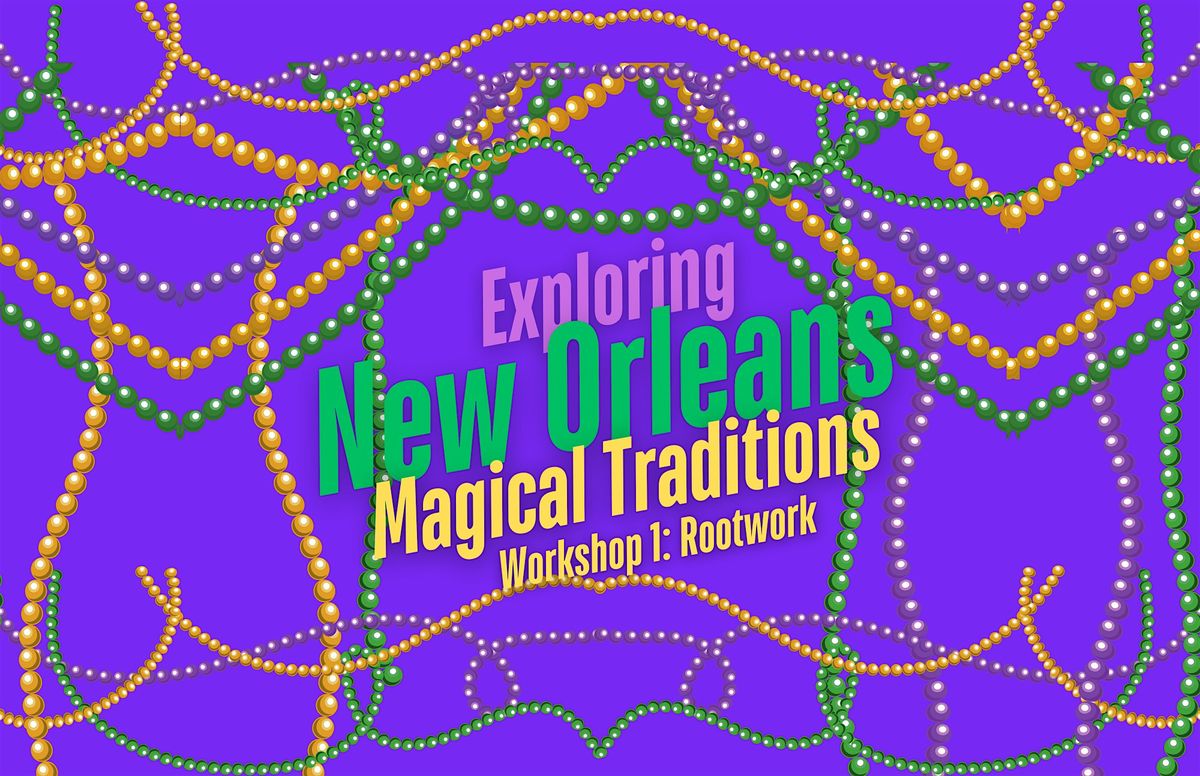 Unlock New Orleans Magic: Workshop 1: Herbs in Rootwork | Event in Kansas City | AllEvents
