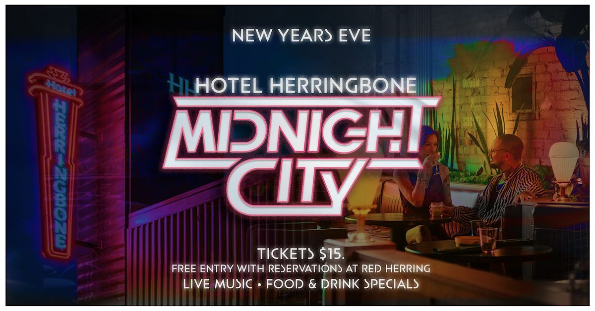 Midnight City: New Year's Eve at Hotel Herringbone ⚡, 31 December | Event in Waco | AllEvents