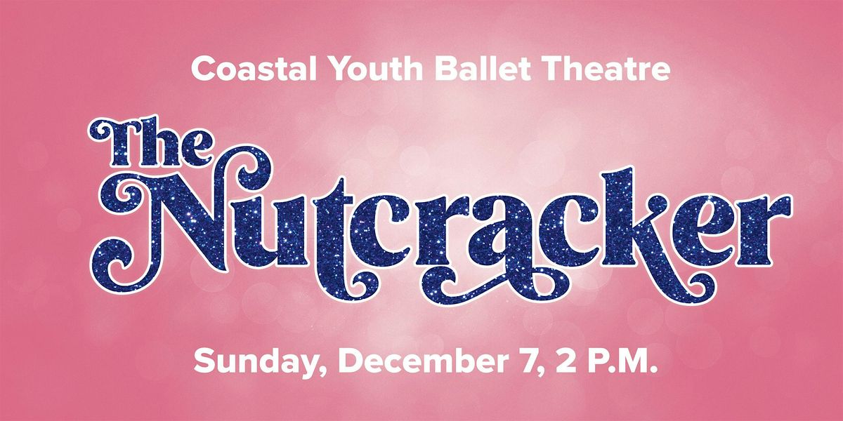 The Nutcracker Ballet – Sun, Dec 7 at 2:00 pm, 7 December | Event in Conway | AllEvents
