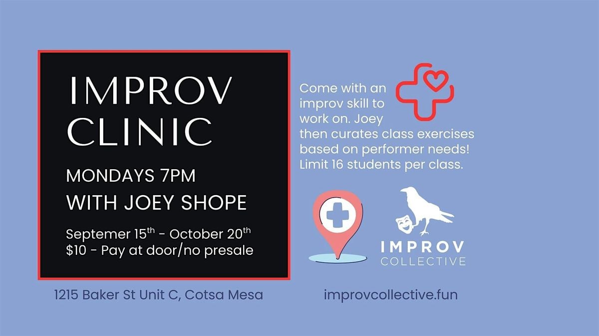 Improv Clinic - Mondays with Joey Shope , 13 October | Event in Costa Mesa | AllEvents