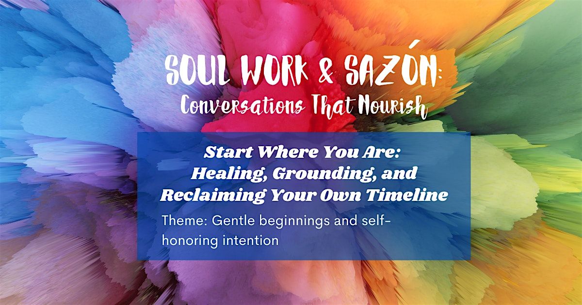 Start Where You Are:Healing, Grounding, and Reclaiming Your Own Timeline, 17 January | Event in Las Vegas