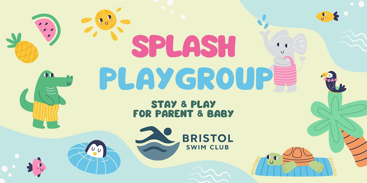 Splash Playgroup: Parent & Baby Water Play (Weekly at Gable Leisure) | Event in Wraxall | AllEvents
