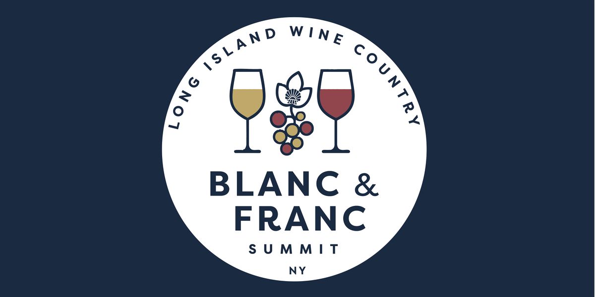 LIWC Blanc & Franc Summit, 14 November | Event in Riverhead | AllEvents