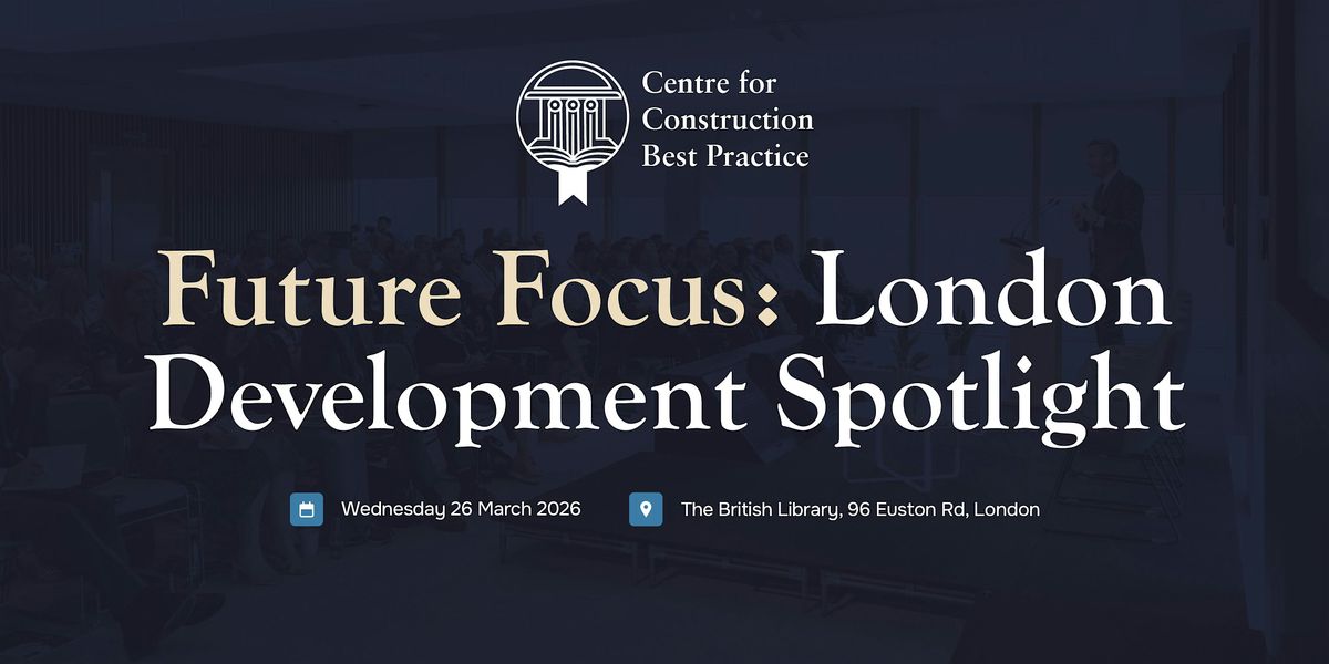 Future Focus: London Development Spotlight, 26 March | Event in London | AllEvents