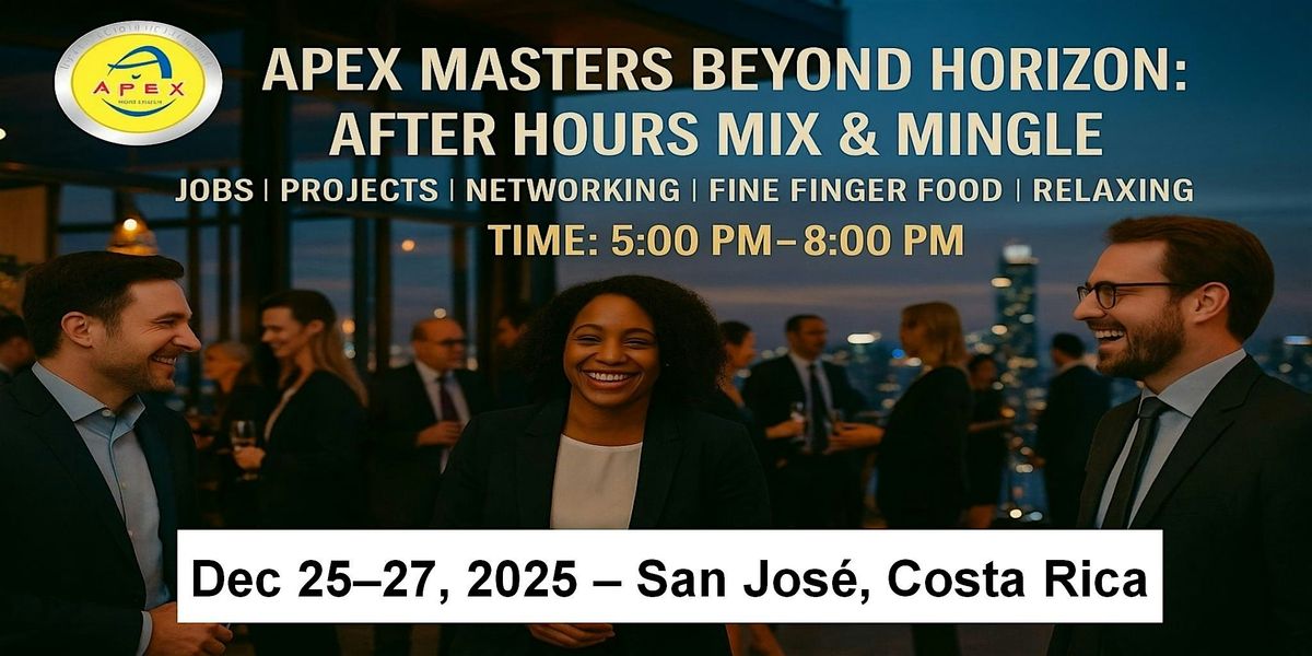 Apex Meet-ups Cooperation • Jobs • Networking in San José, Costa Rica, 25 December | Event in San José