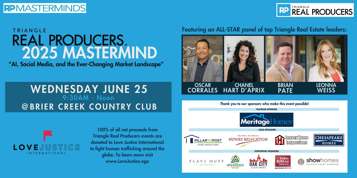 Triangle Real Producers 2025 Mastermind, 25 June | Event in Raleigh | AllEvents