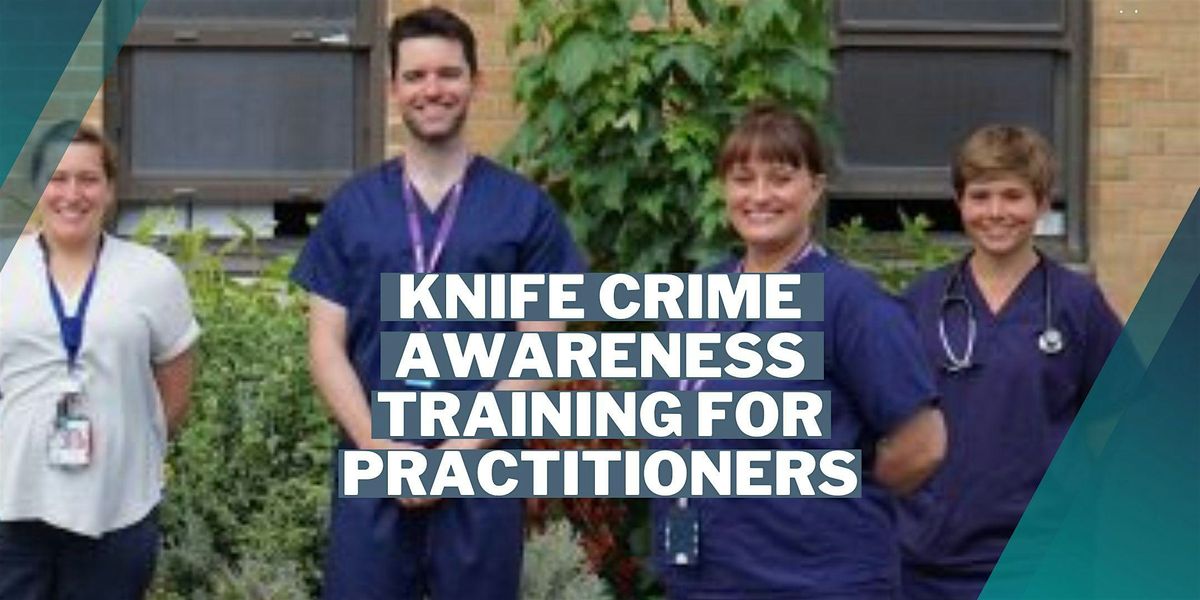 Knife Crime Awareness Training for Practitioners, 2 February | Event in Newcastle upon Tyne | AllEvents
