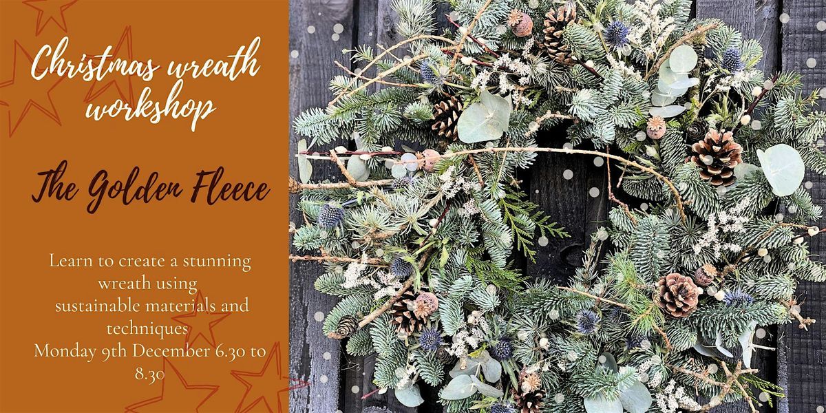 Wreath Making Workshop at The Golden Fleece, 9 December | Event in Stroud | AllEvents