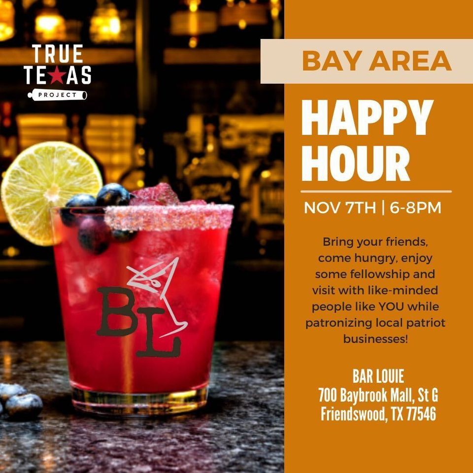 (Bay Area) Happy Hour Social, Bar Louie (Baybrook Mall), Friendswood, 7