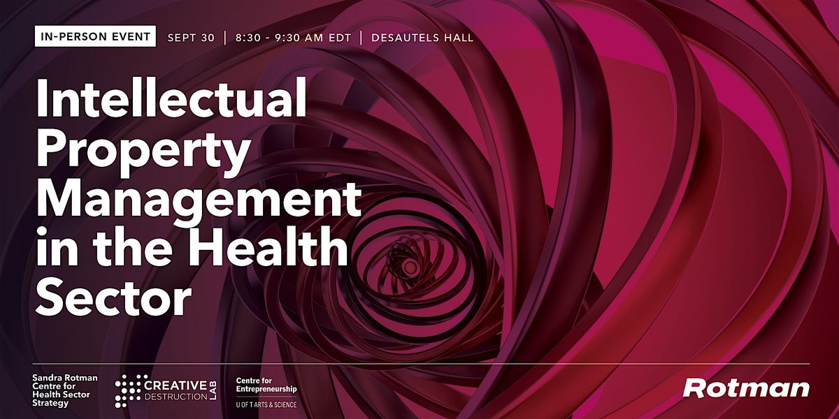 Intellectual Property Management in the Health Sector, 30 September | Event in Toronto | AllEvents
