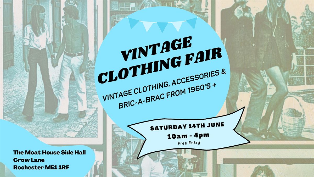 Vintage Clothing Fair, 14 June | Event in Rochester | AllEvents
