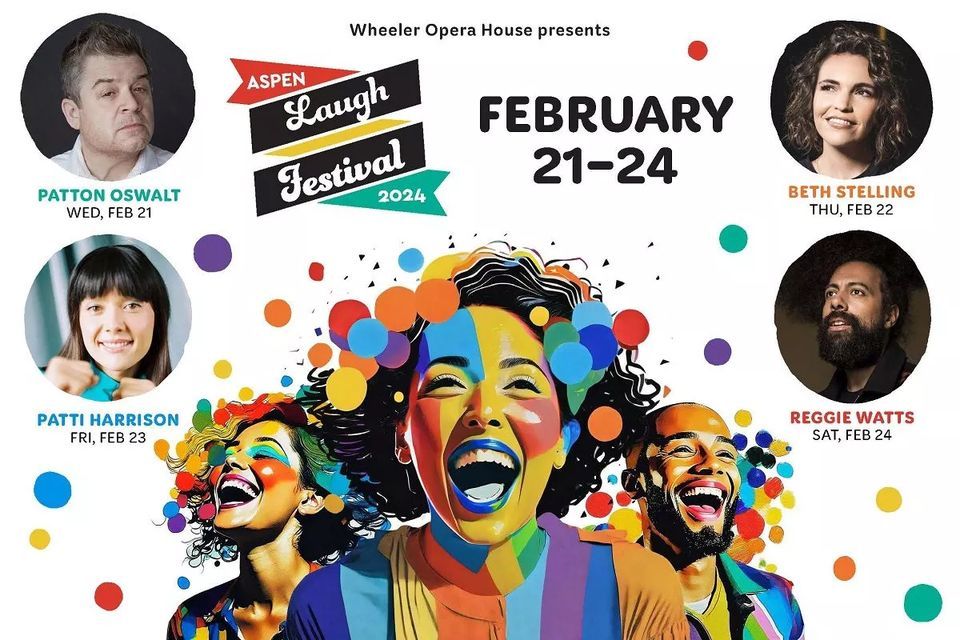 Aspen Laugh Festival 2024, Wheeler Opera House, Aspen, February 21 to