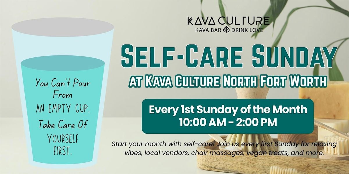 Self-Care Sunday at Kava Culture North Fort Worth, 3 August | Event in Fort Worth | AllEvents