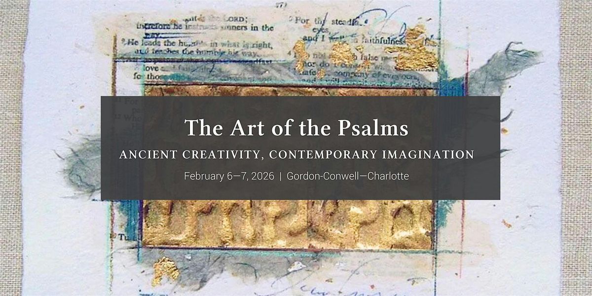 The Art of the Psalms: Ancient Creativity, Contemporary Imagination, 6 February | Event in Charlotte | AllEvents