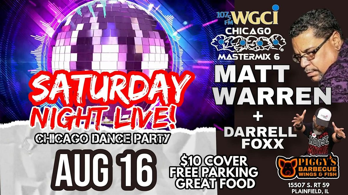 Saturday Night Live W/ DJ's Matt Warren & Darrell Foxx, 16 August | Event in Plainfield | AllEvents